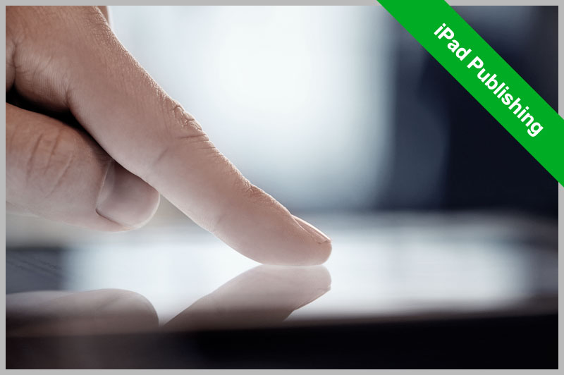 Mit iPad Publishing neue Leser erreichen – so funktioniert’s!