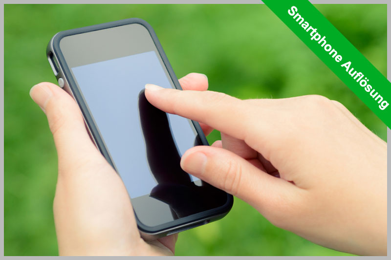 Die Auflösung von Smartphones – einfach & schnell erklärt!